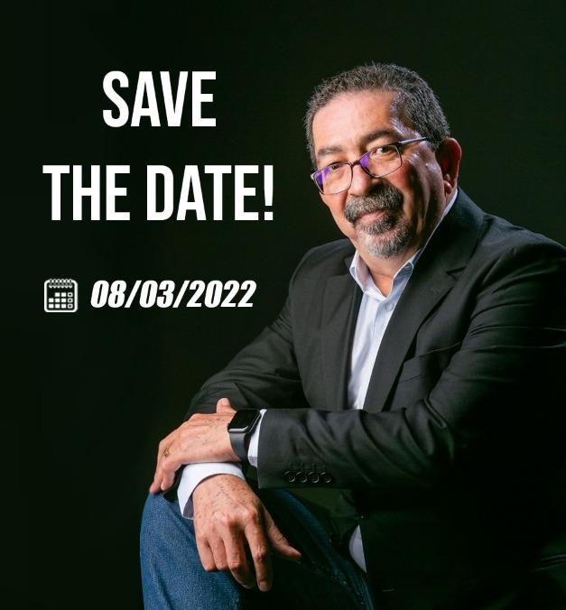 GUARDE A DATA: 08 DE MARÇO! SERÁ UM DIA DE MUDANÇAS, PARCERIA PARA GERARMOS REPERCUSSÃO EM TODO ESTADO