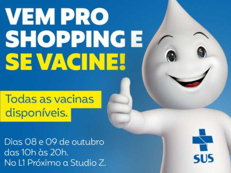 Saúde vai realizar no fim de semana ação especial de vacinação no shopping