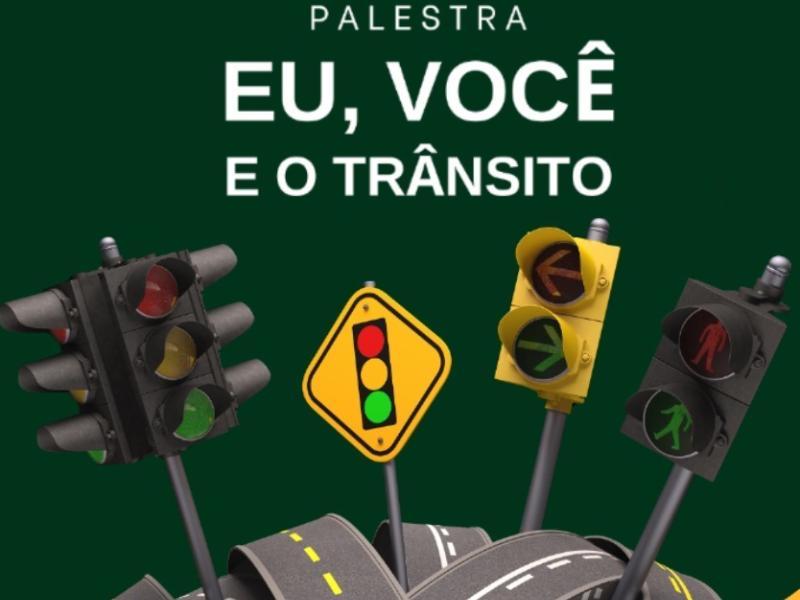 Eu, você e o trânsito será tema de palestra com especialista da PM