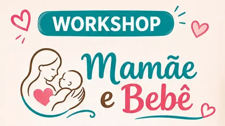 Primeiros Cuidados com o Recém-Nascido é tema de workshop